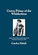 Crown Prince of the Whiskerinos: Zachary Taylor Wilcox and the Days of '49 Celebration, Sacramento, 1922