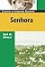 Senhora: Profile of a Woman (Texas Pan American Series)