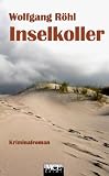 Inselkoller: Kriminalroman