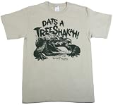 Swamp People ~ Dats A Treeshakah! ~ Mens T-Shirt