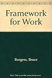 Framework for work