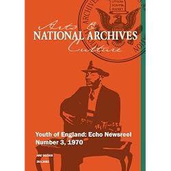 Youth of England: Echo Newsreel Number 3, 1970