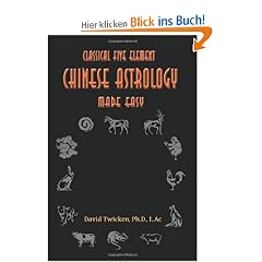 Classical Five Element Chinese Astrology Made Easy