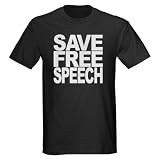 Save Free Speech Political Dark T-Shirt