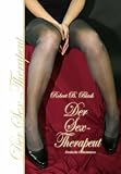 Der Sex-Therapeut - Erotische Geheimnisse (German Edition)