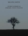 STORIE MODERNE DI STREGHE, FATE E FOL...