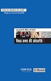 Vous avez dit s�curit� ? Saison 1 (2011-2012)