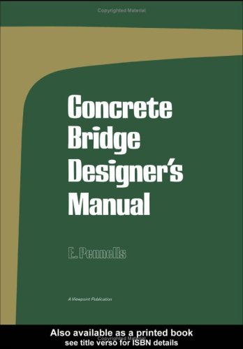 Concrete Bridge Designer's Manual (A Viewpoint publication)