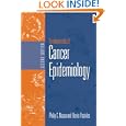 Fundamentals of Cancer Epidemiology by Philip Nasca and Harris Patides
