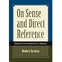 On Sense and Direct Reference: Readings in the Philosophy of Language