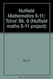 Nuffield maths 6. Teachers' handbook