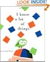 I Know a Lot of Things