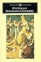 Five Italian Renaissance Comedies (Penguin Classics)