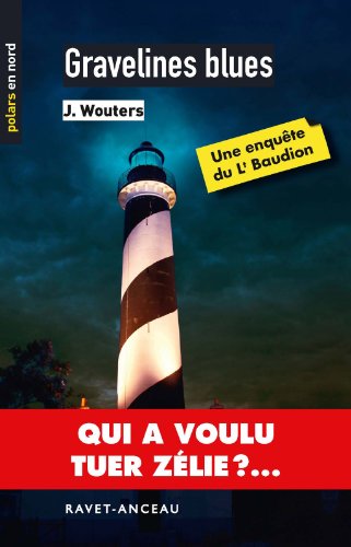 Gravelines blues (POLARS EN NORD) (French Edition)