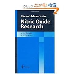 【クリックでお店のこの商品のページへ】Recent Advances in Nitric Oxide Research: Akira Kitabatake, Ichiro Sakuma: 洋書