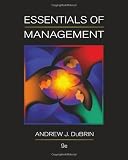 By Andrew J.(Andrew J. DuBrin) DuBrin: Essentials of Management Ninth (9th) Edition
