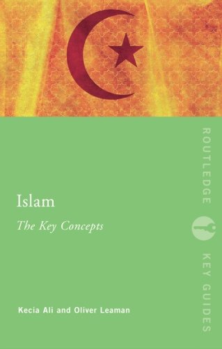 Islam: The Key Concepts (Routledge Key Guides)