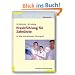 Wegweiser Praxisf�hrung f�r Zahn�rzte: Ihr Weg zum optimalen F�hrungsstil