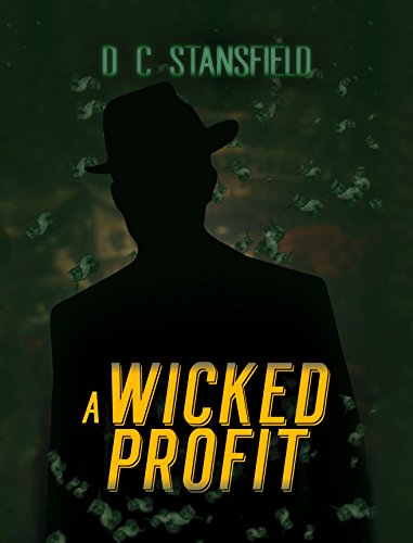 A Wicked Profit (The Assassin The Grey Man and The Surgeon Book 3)