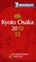 Michelin Guide Kyoto Osaka 2010: Hotels & Restaurants (Michelin Guide/Michelin)