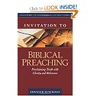 Buy Invitation to Biblical Preaching: Proclaiming Truth with Clarity and Relevance (Invitation... by Donald Sunukjian