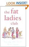 The Fat Ladies Club: Facing the First Five Years