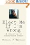 Elect Me If I'm Wrong: A Collection of Conservative Comedy