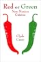 Red or Green: New Mexico Cuisine