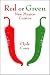 Red or Green: New Mexico Cuisine