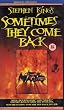 Stephen King's Sometimes They Come Back [VHS]