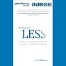 The Power of Less: The Fine Art of Limiting Yourself to the Essential