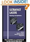 Ultrafast Lasers: Technology and Applications (Optical Science and Engineering)