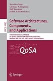 Software Architectures, Components and Applications: Third International Conference on Quality of Software Architectures, QoSA 2007, Medford, Ma, USA, July 11-13, 2007, Revised Selected Papers (Lecture Notes in Computer Science)
