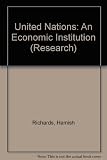 The U. N.: an economic institution