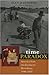 A Time of Paradox: America from Awakening to Hiroshima, 1890-1945