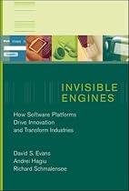 Invisible Engines: How Software Platforms Drive Innovation and Transform Industries