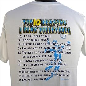 Volleyball - Top Ten reason I play Volleyball - Short Sleeve T-Shirt