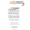 The Seven Questions You're Asked in Heaven: Reviewing and Renewing Your Life on Earth