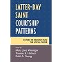 Latter-day Saint Courtship Patterns