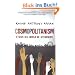 Cosmopolitanism: Ethics in a World of Strangers