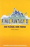 Final Fantasy XI: Die Fl&uuml;gel der Ferne: Bd - 7 - Miyabi Hasegawa