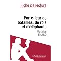 Parle-leur de batailles, de rois et d'�l�phants de Mathias Enard (Fiche de lecture)