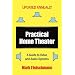 Practical Home Theater: A Guide to Video and Audio Systems (2010 Edition)