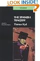 The Spanish Tragedy (Revels Student Editions)