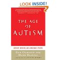 The Age of Autism: Mercury, Medicine, and a Man-Made Epidemic