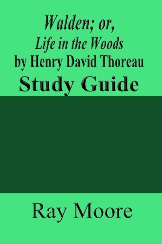 Walden; or, Life in the Woods by Henry David Thoreau: A Study Guide (Volume 47)