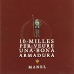 10 Milles Per Veure Una Bona Armadura