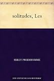 Solitudes, Les
