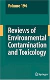 Reviews of Environmental Contamination and Toxicology / Volume 194