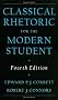 Classical Rhetoric for the Modern Student